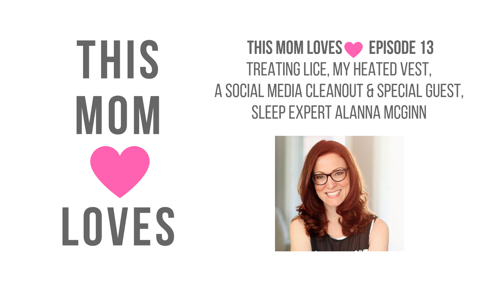 This Mom Loves Episode 13