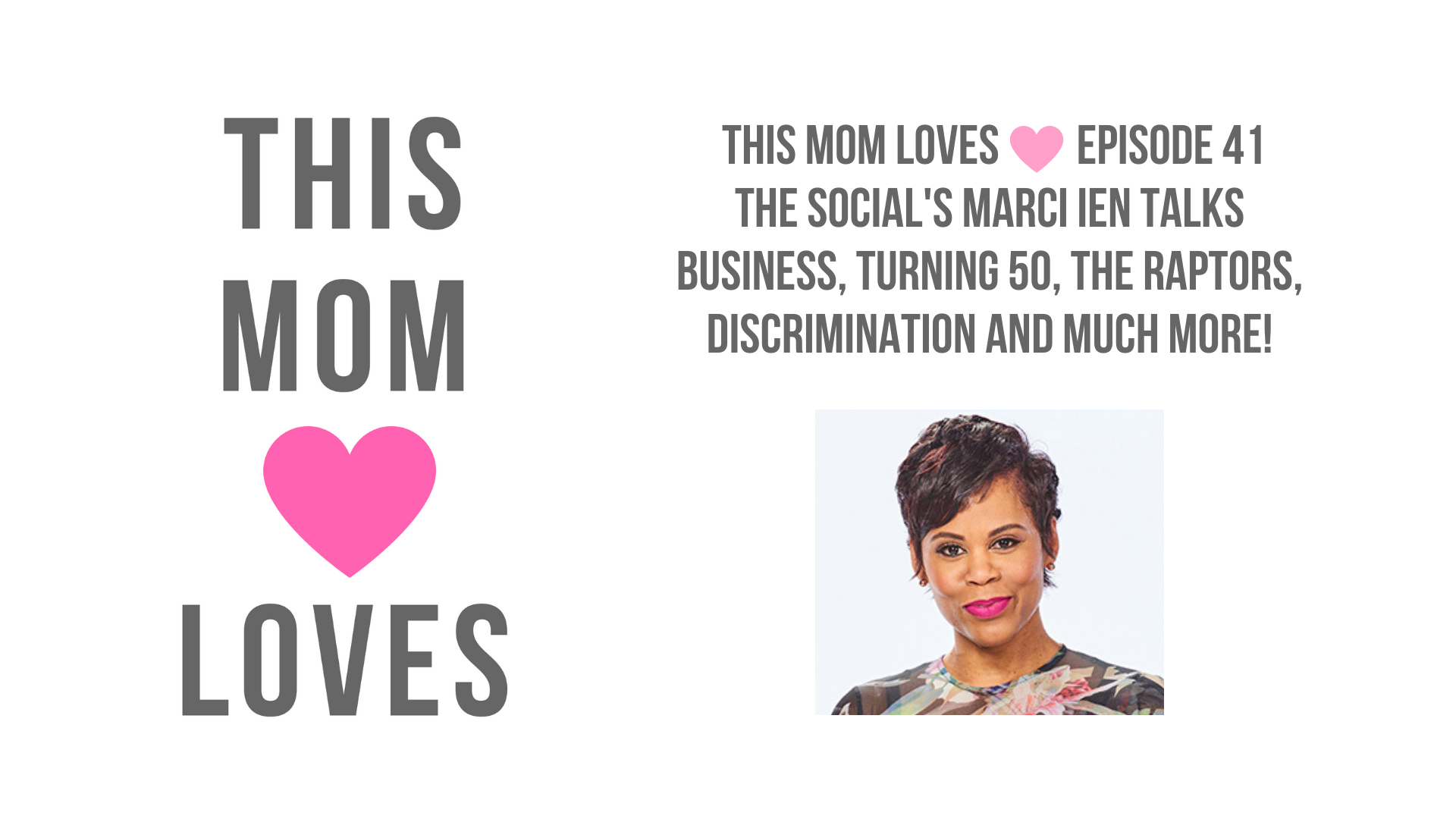 This Mom Loves Episode 41 promo